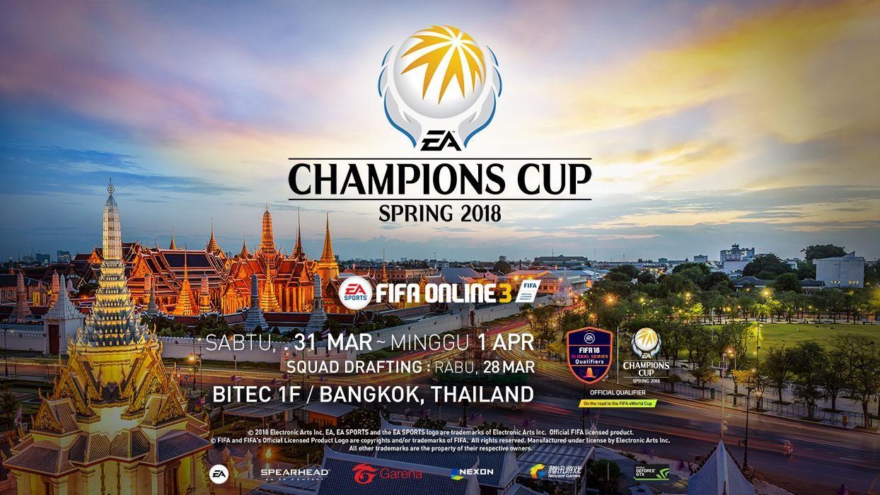 EA Champions Cup Spring 2018 Akan Diadakan di Bangkok