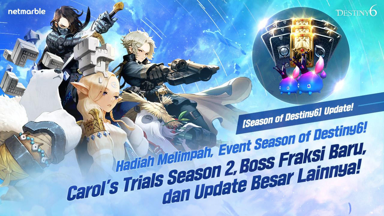 Season of Destiny6 Update, Ikutin Eventnya dan Raih Hadiahnya!!!