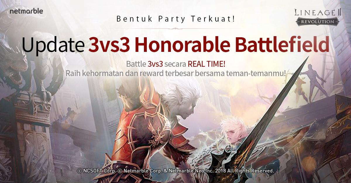 Update Honorable Battlefield 3 vs 3 Dan Berbagai Event Menarik di Lineage 2 Revolution Indonesia