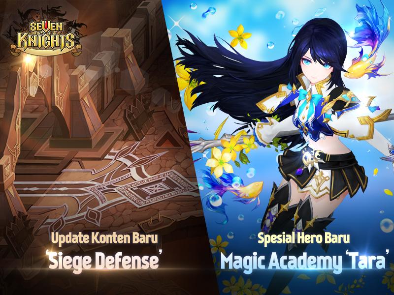 Netmarble Lakukan Update, Hadirkan Siege Defense serta Hero Baru bernama Tara Di Game Seven Knights