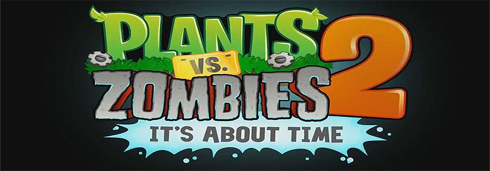 Bersiaplah Menyambut Plants vs Zombies 2!!