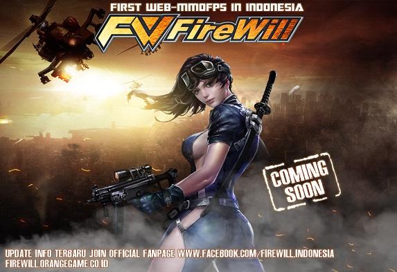 FireWill Indonesia.. Coming Soon!