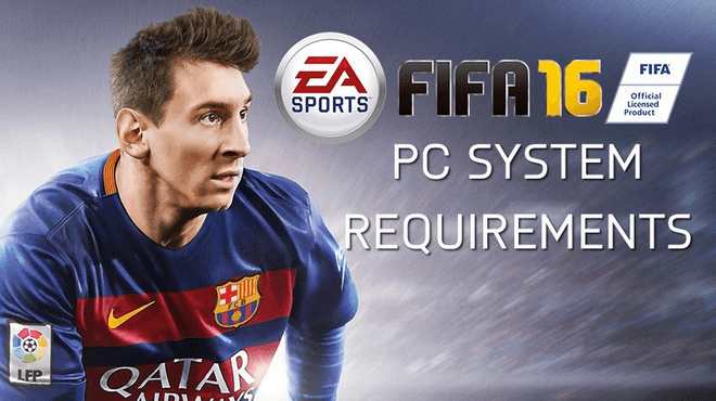 Untuk Memainkan FIFA 16, Ternyata Dibutuhkan PC Dengan Spesifikasi Dewa!