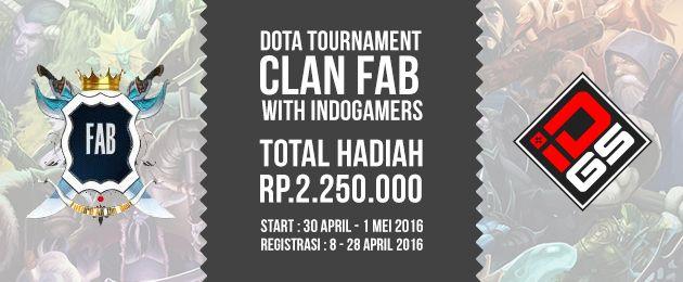 Bersama Indogamers, Clan FAB Gelar Turnamen Dota Berhadiah Jutaan Rupiah!
