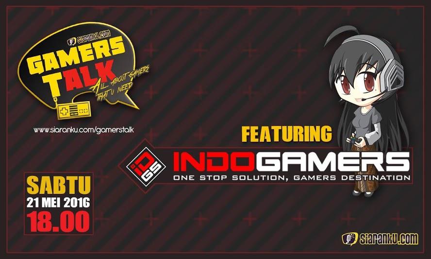 Indogamers Jadi Bintang Tamu di Acara Gamers Talk Siaranku!