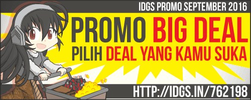 Yuk Manfaatkan Hari Terakhir Promo Big Deal IDGS! Harganya Menarik Loh!