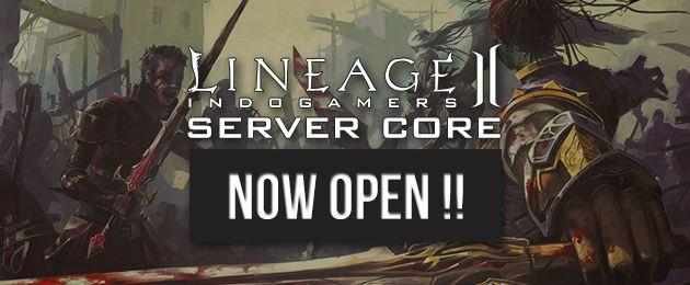 Server Core Lineage II Indogamers Resmi Dibuka! Jadilah Saksi Pertarungan Sengit Tanpa Akhir!